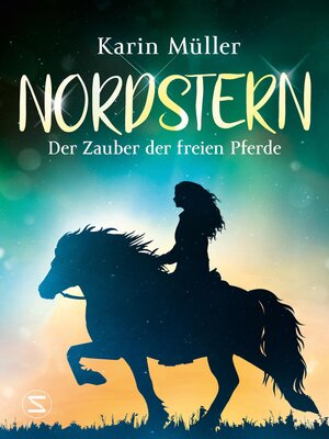 cover image of Nordstern--Der Zauber der freien Pferde